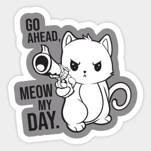 Dirty Kitty Meow My Day Sticker